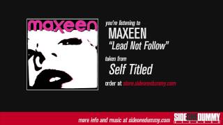 Watch Maxeen Lead Not Follow video