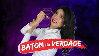 O Batom Da Verdade Luarices