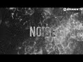 Noise (Teaser)