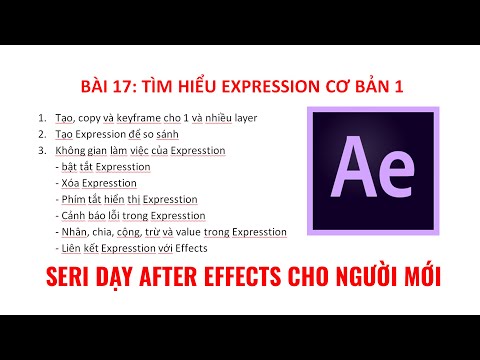BÀI 17 | TÌM HIỂU EXPRESSION CƠ BẢN TRONG AFTER EFFECTS 1