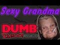 Dumb Yahoo Answers - Sexy Grandma!