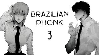 1 Hour Brazilian Phonk #3 | Сборник Бразильского Фонка [Pr Phonk, Gym, Funk]