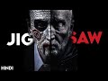 Jigsaw (2017) Detailed Explained + Facts | Hindi |  Jigsaw Reborn ?
