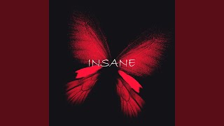 Insane