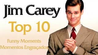 Top 10 Jim Carrey Epic Best Moments