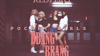 Pocket Girls 포켓걸스 - Bbang Bbang 빵빵 Cover Dance Team Redzero, Russia