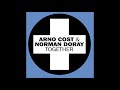 Arno Cost & Norman Doray Together (Extended Mix) Arno Cost & Norman Doray Together (Extended Mix)