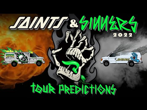 Saints & Sinners 2022 Tour Predictions!