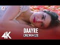 Daayre Full Video - Dilwale|Shah Rukh Khan|Kajol|Varun|Kriti|Arijit Singh|Pritam|Rohit S | 4K