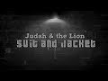 Judah & the Lion - Suit and Jacket (Lyric Video) Mp3