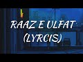 RAAZ E ULFAT OST LYRICS | Aima Baig X Shani Arshad