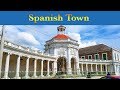 Spanish Town, the old capital of Jamaica