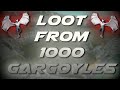 Loot From 1000 Gargoyles