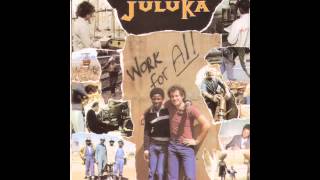 Watch Juluka Work For All video