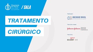 Obesidade em Pauta 2021 - Tratamento Cirúrgico