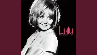 Watch Lulu Take Me In Your Arms And Love Me video