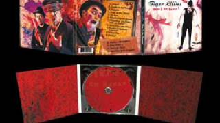 Watch Tiger Lillies Dirty Slut video