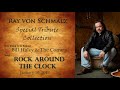 Rock Around the Clock - Tribute to Bill Haley and The Comets by Ray von Schmalz