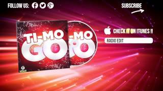 Ti-Mo - Go! (Radio Edit)