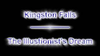 Watch Kingston Falls The Illusionists Dream video