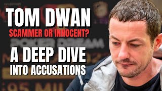 Tom Dwan A Deeper Dive into the Accusations | PokerNews Interview