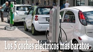 Los 5 coches eléctricos más baratos