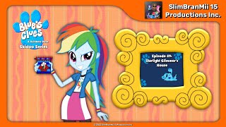 Blues Clues And Rainbow Dash Skidoo Series Episode 49 - Starlight Glimmers House