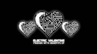 Watch Electric Valentine Electric Ghosts feat Watchout Theres Ghosts video