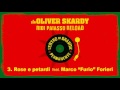 Rose e petardi (feat. Marco Furio Forieri) - Sir Oliver Skardy (streaming)
