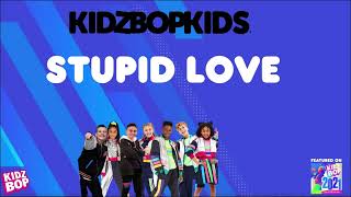 Watch Kidz Bop Kids Stupid Love video