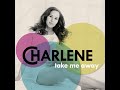 Charlene - Take Me Away (official first single)