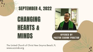 Sunday, September 4, 2022 Sermon: offered by Pastor Shawn Proctor