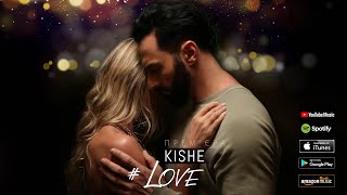 Kishe - Love