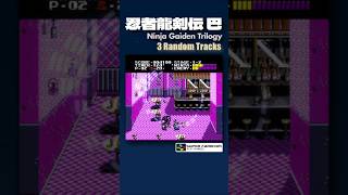 Ninja Gaiden Trilogy Ost 3 Random Tracks Shorts