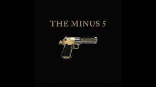 Watch Minus 5 With A Gun video