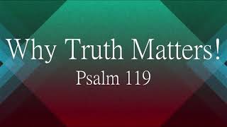 Why Truth Matters? - Sunday Worship 5/2/21