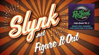 Slynk & Skiitour - Figure It Out