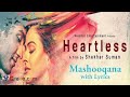 Heartless Mashooqana Full Song With Lyrics