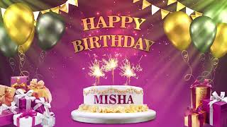 MISHA | Happy Birthday To You | Happy Birthday Songs 2022