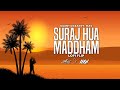 Suraj Hua Maddham Lofi Flip (Official Remix) | Silent Ocean, Mav | Sony Music India | Bollywood Lofi