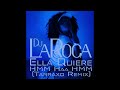Mr. Fox - Ella Quiere Hmm Haa Hmm (feat. Leka El Poeta) (LaRocaBeats Remix)