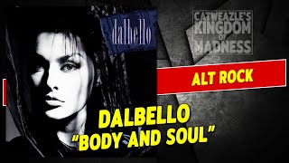 Watch Dalbello Body And Soul video