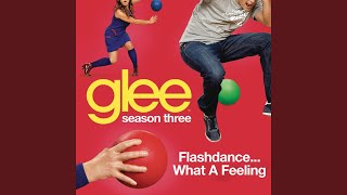 Watch Glee Cast Flashdance what A Feeling video
