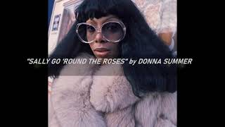 Watch Donna Summer Sally Go round The Roses video