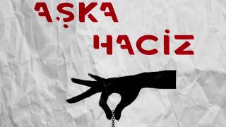 Aşka Haciz - Tiyatro Müziği