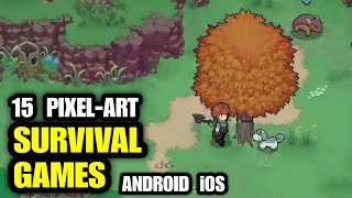 Top 15 Best Pixel Art Survival Game Offline & Online Multiplayer 2023 Android Ios