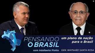 Um plano de nação para o Brasil: entrevista com o General Maynard Santa Rosa