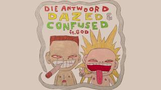 Watch Die Antwoord Dazed  Confused feat God video