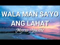Wala Man Sa'yo Ang Lahat -Lyrics- | Myrus Ramirez