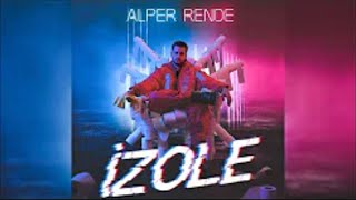 Alper Rende - İzole ( Audio)